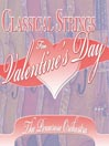 Classical Strings for Valentine's Day, Volume 1